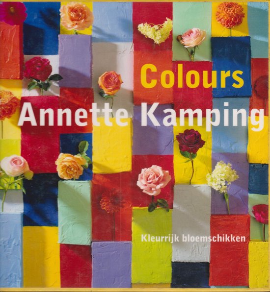 Livre "Colours Annette Kamping" avec des blocs colorés et des fleurs.
