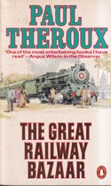 The Great Railway Bazaar | Paul Theroux