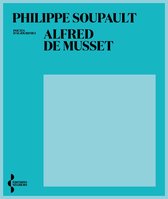 Poètes d'aujourd'hui - Alfred de Musset