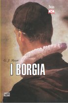 La storia dei Borgia