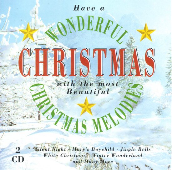 The Most Beautiful Christmas Melodies
