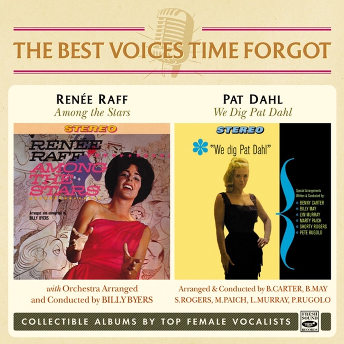 Renee Raff & Pat Dahl - Best Voices Time Forgot