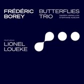 Frederic Borey - Butterflies Trio (CD)
