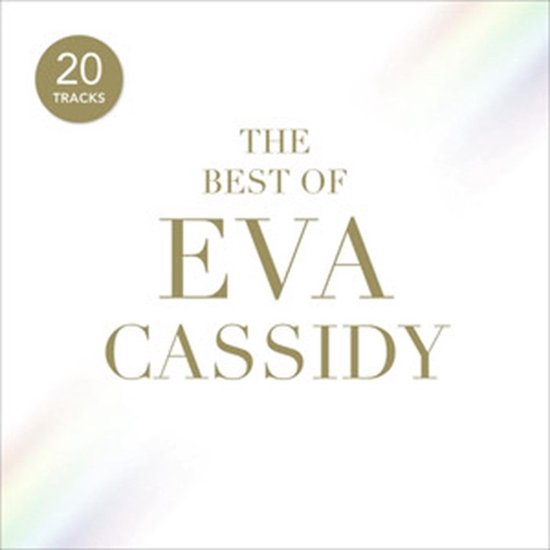 The Best of Eva Cassidy, met '20 Tracks' in een cirkel en gouden letters op een witte achtergrond.