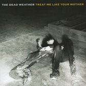 7-treat Me Like Your Mother/you Just Can't Win