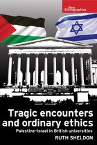 New Ethnographies - Tragic encounters and ordinary ethics