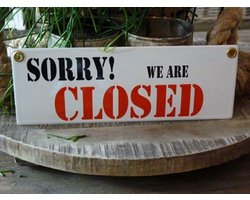 Emaille Bord \'sorry We Are Closed\'