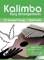 Kalimba Songbooks 16 - Kalimba Easy Arrangements - 12 Gospel Songs / Spirituals