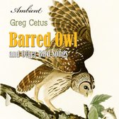 Barred Owl and Other Bird Songs