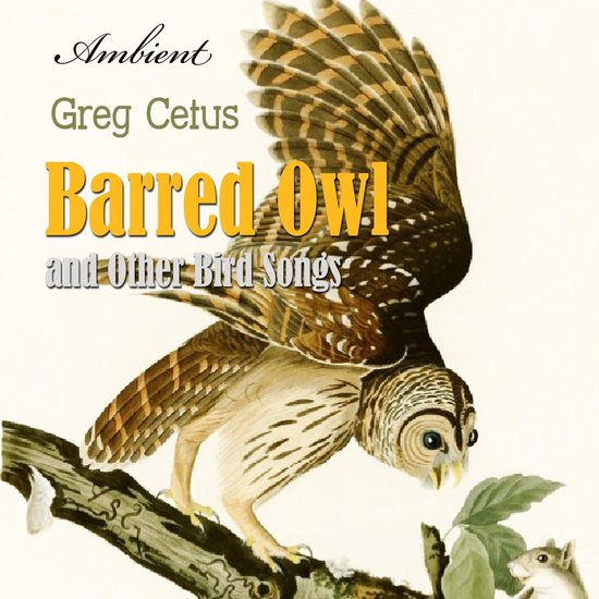 Barred Owl and Other Bird Songs - cover