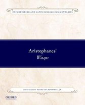 Oxford Greek and Latin College Commentaries - Aristophanes' Wasps