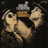 My Darling Clementine (Feat.Stevie Nieve) - Country Darkness (CD)