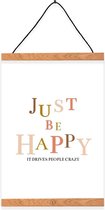 Poster - Just Be Happy It Drives People Crazy