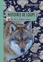 Radics - Histoires de Loups dans les Alpes-Maritimes