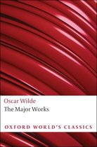 Oxford World's Classics - Oscar Wilde - The Major Works
