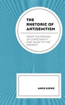 The Rhetoric of Antisemitism
