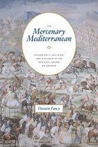 The Mercenary Mediterranean
