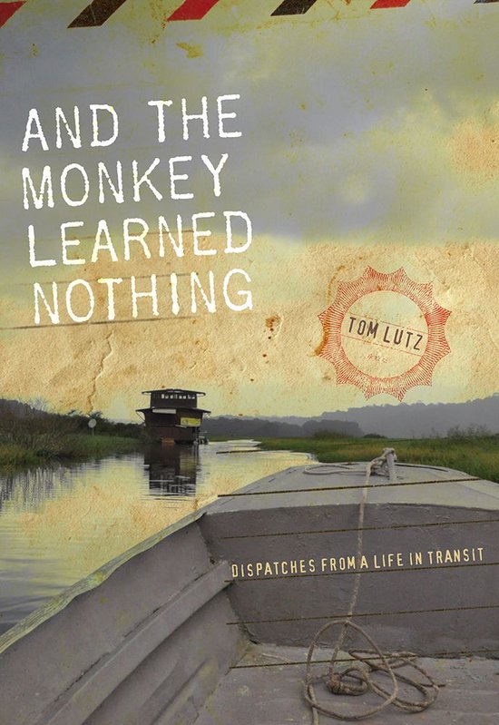 Sightline Books - And the Monkey Learned Nothing - cover