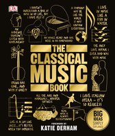 DK Big Ideas - The Classical Music Book