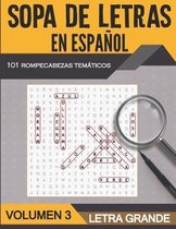 Sopa de Letras en Espanol Letra Grande - Volumen 3