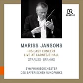 Symphonieorchester Des Bayerischen Rundfunks, Mariss Jansons - Mariss Jansons - His Last Concert Live At Carnegie (CD)