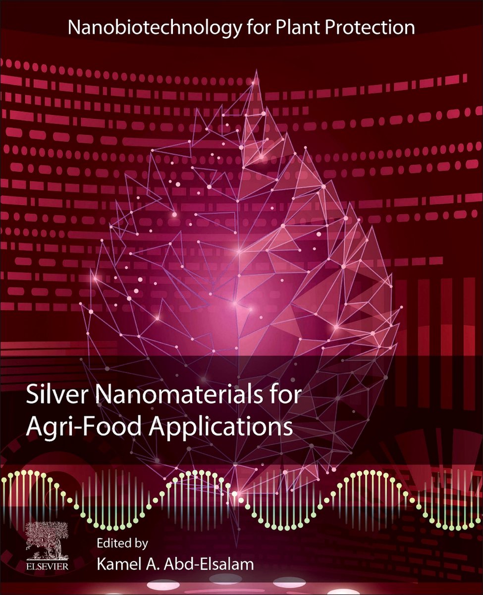 Silver　for　Nanobiotechnology　Plant　for　Protection　Nanomaterials　Agri-Food...