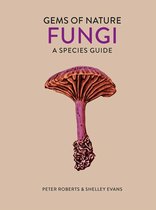 Gems of Nature- Fungi