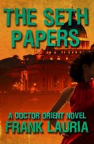 The Doctor Orient Novels - The Seth Papers