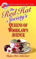 The Red Hat Society's Queens Of Woodlawn Avenue: The Red Hat Society Series