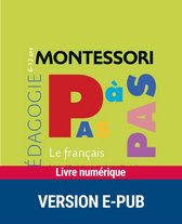 Montessori pas à pas - Montessori Pas à Pas : Le français 6-12 ans