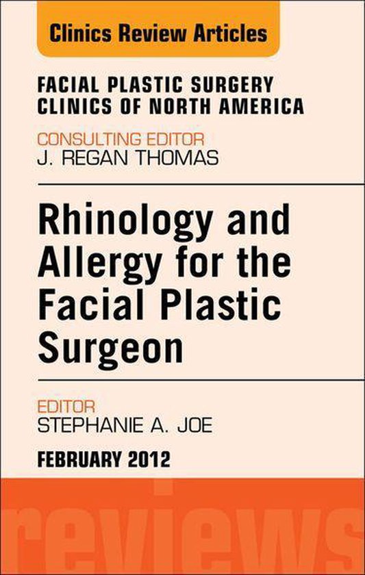 Rhinology And Allergy For The Facial Plastic Surgeon, An Iss ... - cover