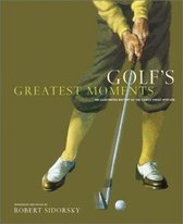 Golf's Greatest Moments