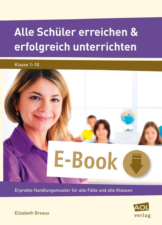 Alle Schüler erreichen & erfolgreich unterrichten (ebook), Elizabeth ...