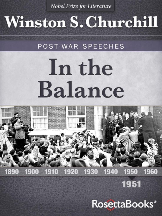 Winston S. Churchill Post-War Speeches - In the Balance - cover