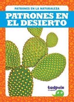 Patrones En La Naturaleza (Patterns in Nature)- Patrones En El Desierto (Patterns in the Desert)