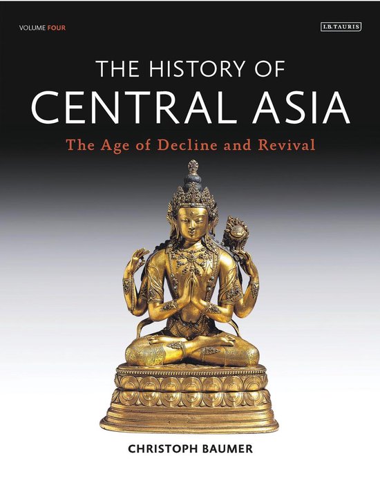 History of Central Asia, The: 4-volume set - cover