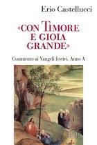 «Con timore e gioia grande»