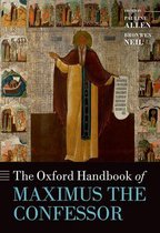 Oxford Handbooks - The Oxford Handbook of Maximus the Confessor