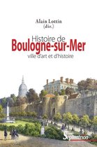 Histoire et civilisations - Histoire de Boulogne-sur-Mer