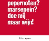 Wijnetiket - Wijnlabel - Sinterklaas - Wijncadeau - Sint - Wijn etiket - Wijnhumor - DIY - Lekker Wijnen
