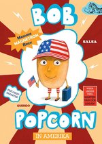 Bob Popcorn 3 - Bob Popcorn in Amerika