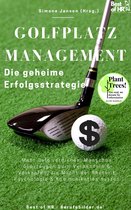 Golfplatzmanagement - die geheime Erfolgsstrategie