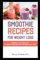 Smoothie Recipes for Weight Loss