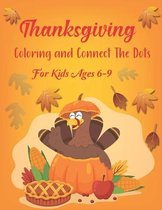 Thanksgiving Coloring and Connect The Dots For Kids Ages 6-9