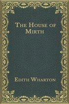 The House of Mirth