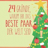 24 Grunde, warum ihr das beste Paar der Welt seid