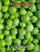 Peas Facts