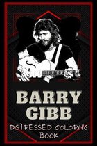 Barry Gibb Distressed Coloring Book