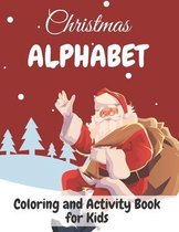 Christmas Alphabet Coloring And Activity Book For Kids