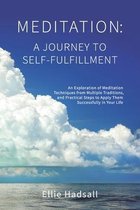 Meditation: A Journey to Self-Fulfillment